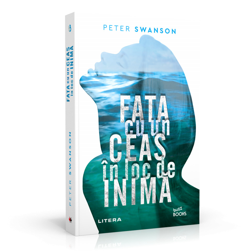 FATA CU UN CEAS IN LOC DE INIMA - Peter Swanson