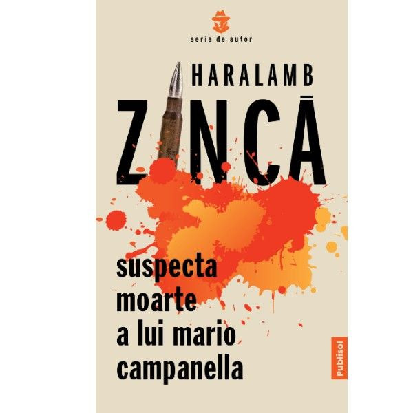 Suspecta moarte a lui Mario Campanella– Haralamb Zinca