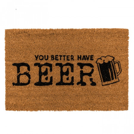 Covoras intrare cu mesaj You better have Beer