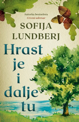 Hrast je i dalje tu - Sofija Lundberj ( 10622 )