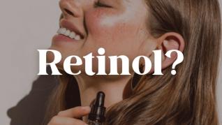 Ce beneficii are retinolul asupra tenului ? – Recomandări de creme cu retinol