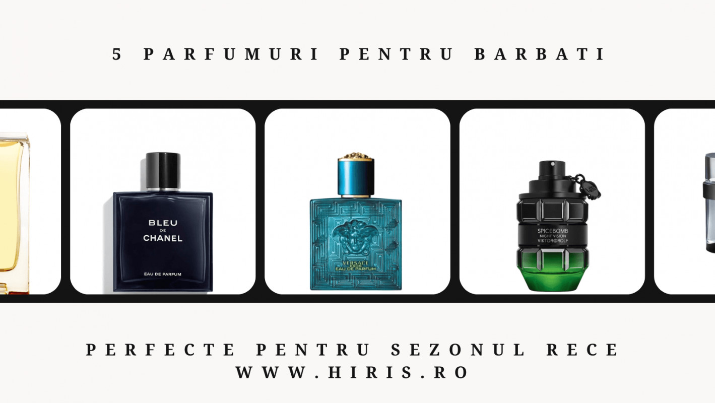5 parfumuri pentru barbati perfecte pentru sezonul rece - toamna/ iarna 2022-2023 5 parfumuri pentru barbati perfecte pentru sezonul rece - toamna/ iarna 2022-2023