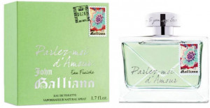 John Galliano Parlez-Moi d’Amour Eau Fraiche