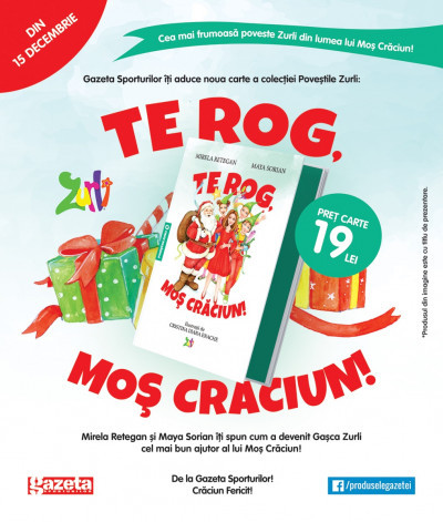 Carte Te rog, Moș Crăciun!, vol 8 din Poveștile Zurli