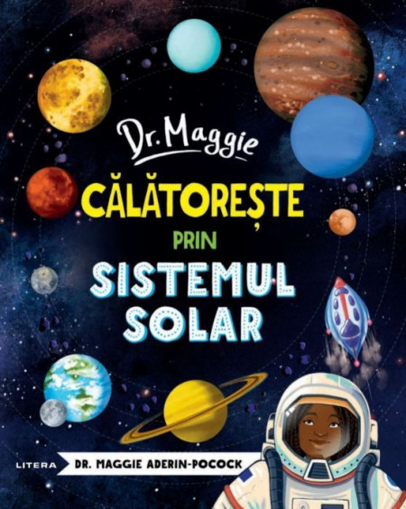 Dr Maggie calatoreste in sistemul solar - Dr Maggie Aderin-Pocock