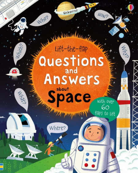 Carte cu multe clapete pentru copii curiosi, Lift-the-flap questions and answers about space