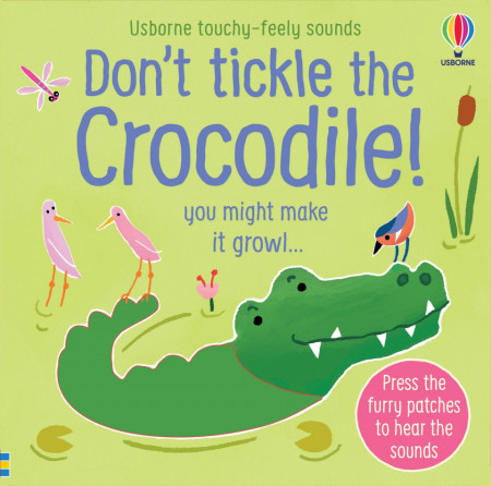 Don't Tickle the Crocodile!, Sam Taplin, 6+, Usborne