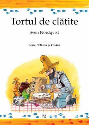 Tortul de clatite - Sven Nordqvist (Seria Pettson si Findus)