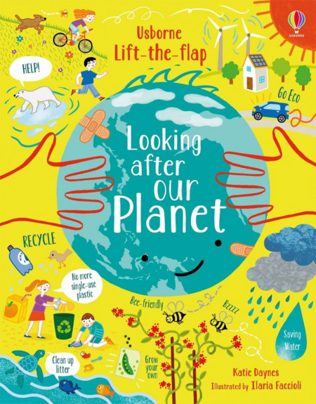Lift-the-Flap Looking After Our Planet, Usborne