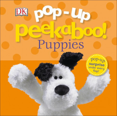 Pop-Up Peekaboo! Puppies, dK
