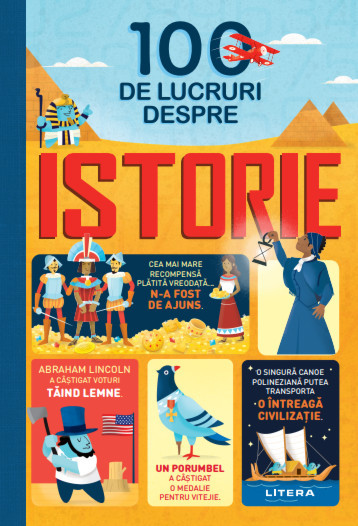 100 de lucruri despre istorie