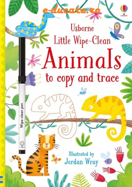 Carte cu marker de tip "scrie si sterge" Little wipe-clean animals to copy and trace, Usborne