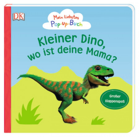 Cartea mea pop-up preferată, Micule dino, unde e mama ta? Mein liebstes Pop-up-Buch, Kleiner Dino, wo ist deine Mama?, dk