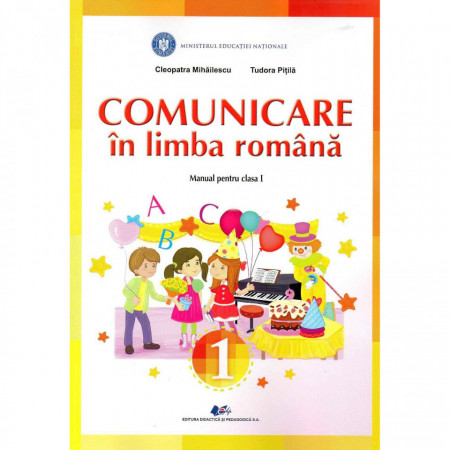 Comunicare in limba romana, manual pentru clasa I