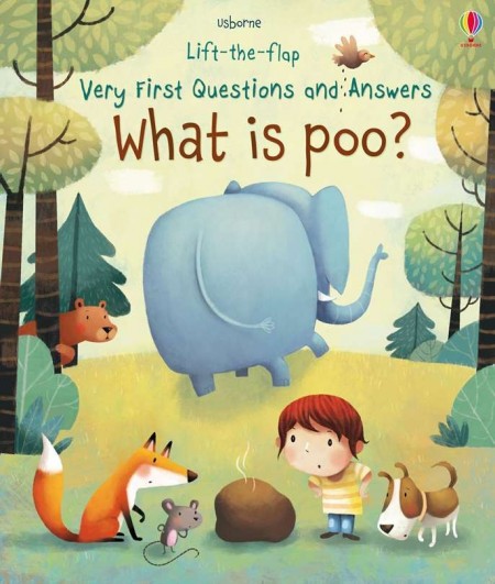 Carte cu multe clapete pentru copii curiosi, Lift the flap very first question and answers, What is poo?, usborne