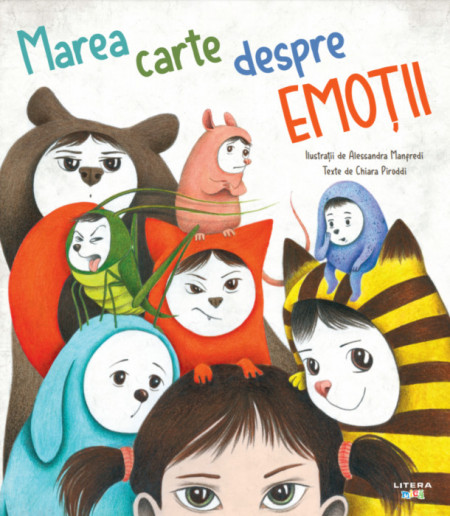 Marea carte despre emotii - Chiara Piroddi, Alessandra Manfredi