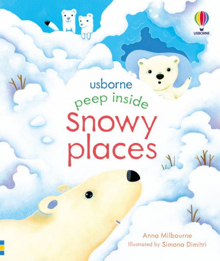 Peep Inside Snowy Places, Usborne, 3+