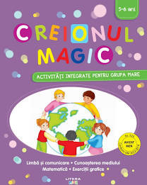 Creionul magic. Activitati integrate pentru grupa mare