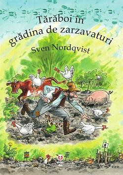 Taraboi in gradina de zarzavaturi, Sven Nordqvist, (Seria Pettson si Findus)