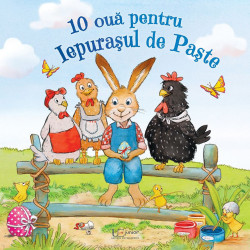 10 oua pentru Iepurasul de Paste