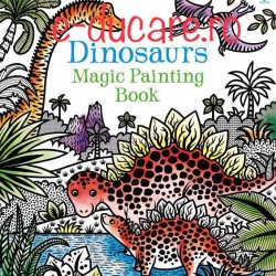 Carte magica de pictat doar cu apa, Dinosaurs magic painting book, Usborne