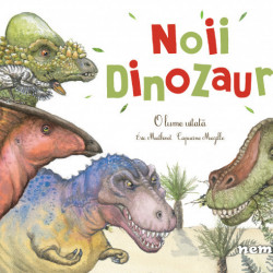 Noii dinozauri - O lume uitată