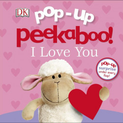 Pop-Up Peekaboo! I Love You, DORLING KINDERSLEY CHILDREN'S, dk