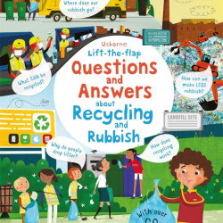 Carte cu multe clapete Lift-the-Flap Questions and Answers About Recycling and Rubbish, Usborne