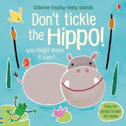 Carte usborne sonora și senzorială, Don't tickle the hippo!