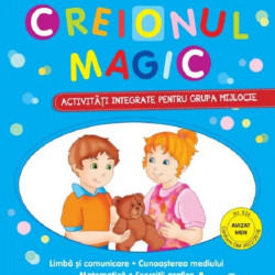 Creionul magic. Activitati integrate pentru grupa mijlocie