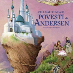 Cele mai frumoase povesti de H. C. Andersen - Hans Christian Andersen