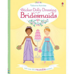 Carte de activitati Sticker dolly dressing Bridesmaids, Lucy Bowman, 5 ani+, Usborne