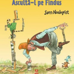 Asculta-l pe Findus, Sven Nordqvist, (Seria Pettson si Findus)