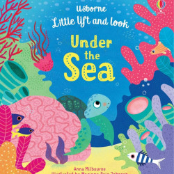 Little Lift and Look Under the Sea, Usborne