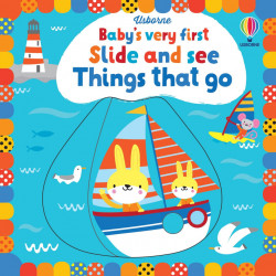 Baby's Very First Slide and See Things That Go, Usborne, 6+