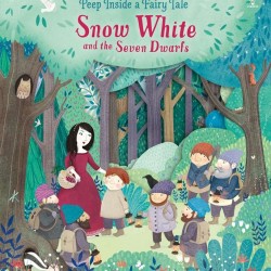 Peep inside a fairy tale: snow white and the seven dwarfs, carte cu multe clapete, usborne