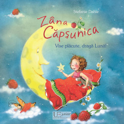Zana Capsunica. Vise placute, draga Luna!