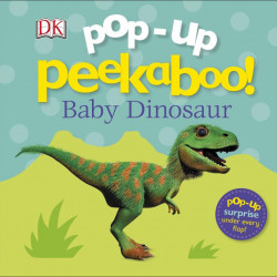 Pop-Up Peekaboo! Baby Dinosaur, DORLING KINDERSLEY CHILDREN'S, dk