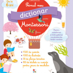 Primul meu dictionar montessori, Larousse