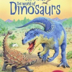 See inside the world of dinosaurs