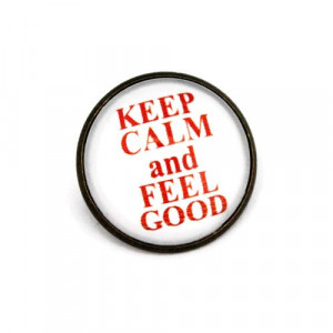 Brosa cu mesaj personalizat "Keep calm and feel good"