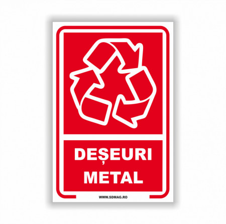 Semn indicator, (deseuri metal), tabla aluminiu, Autocolant sau PVC