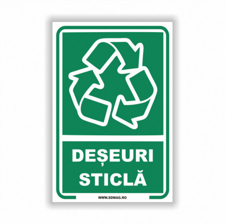 Semn indicator, (deseuri sticla), tabla aluminiu, Autocolant sau PVC