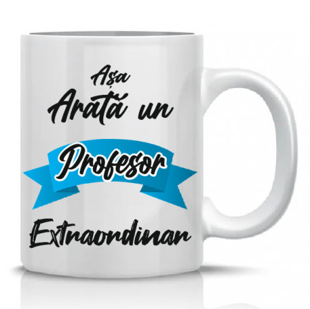 Cana personalizata * Asa arata un profesor extraordinar *