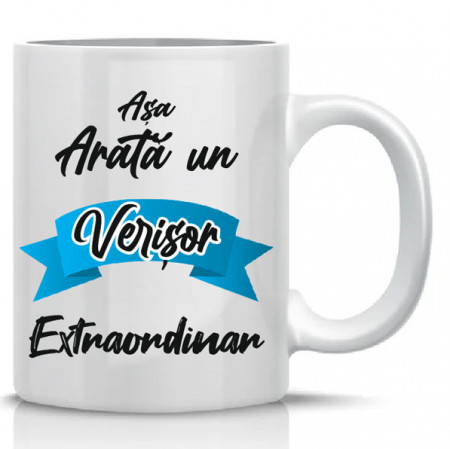 Cana personalizata * Asa arata un verisor extraordinar *