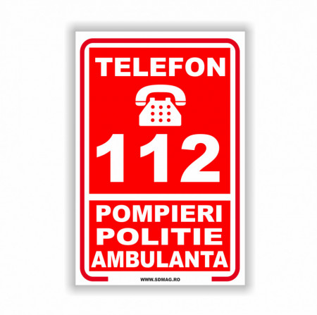 R204 Semn indicator, (telefon 112 pompieri politie ambulanta), tabla aluminiu, Autocolant sau PVC