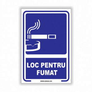 Semn indicator, (loc pentru fumat 2), Tabla Aluminiu, Autocolant sau PVC