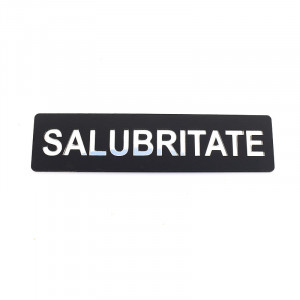 Placuta informativa de perete sau usa, SALUBRITATE, 15x3.7 cm, efect oglinda