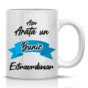 Cana personalizata * Asa arata un bunic extraordinar *