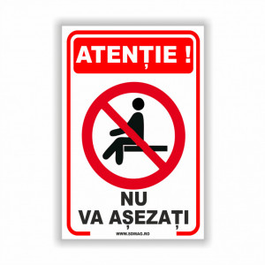 R221 Semn indicator, (atentie nu va asezati), Tabla aluminiu, Autocolant sau PVC